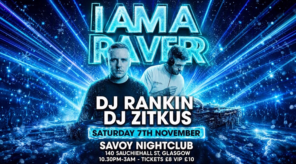 I Am A Raver 9th November 2026
